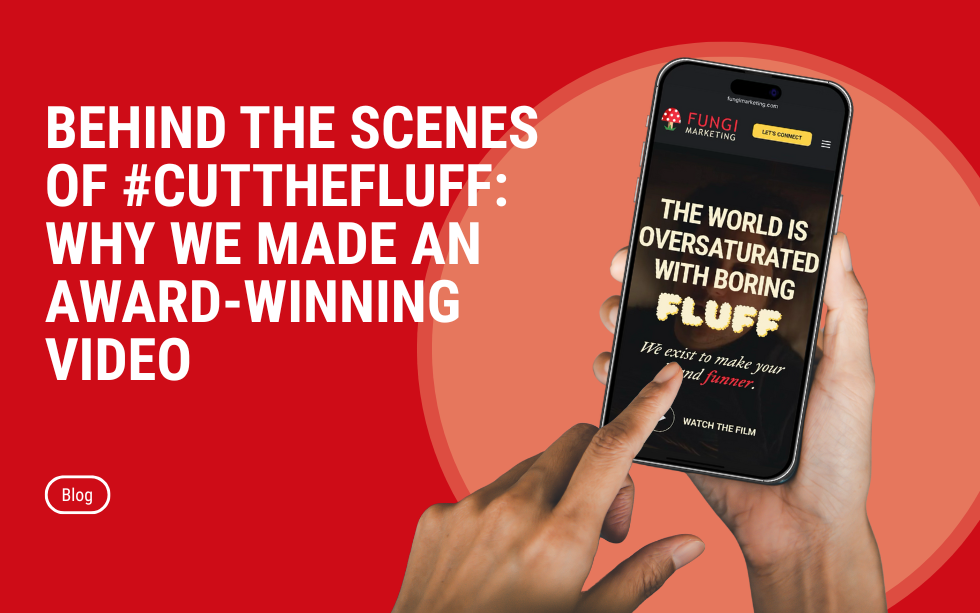 Behind the Scenes of #CutTheFluff: Why We Made an Award-Winning Video